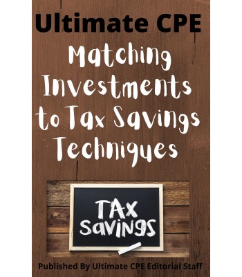 Matching Investments to Tax Saving Techniques 2022